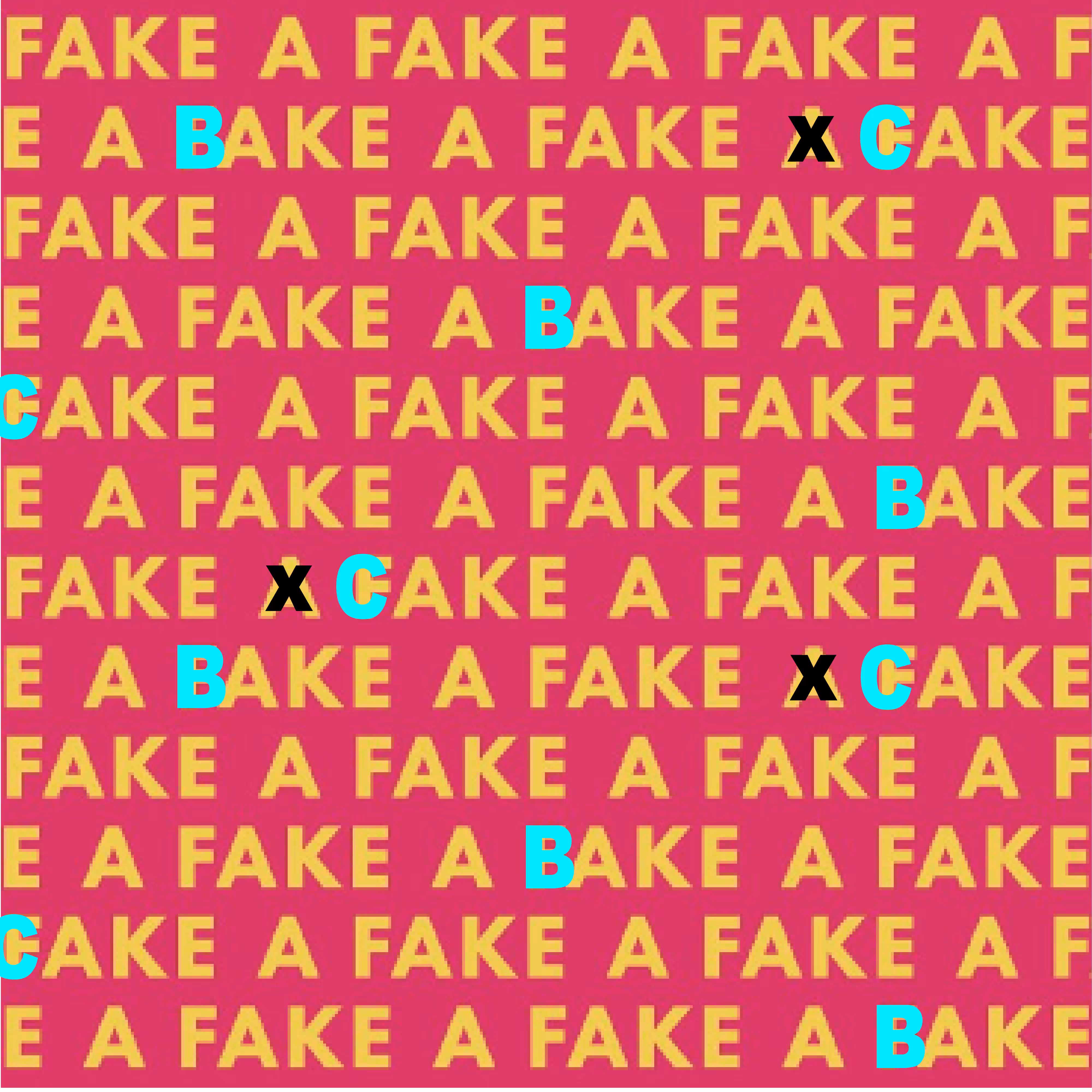 BAKING A FAKE 