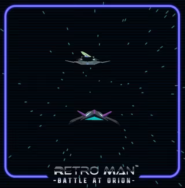 Retro Man™ Stage SIX: Battle at Orion