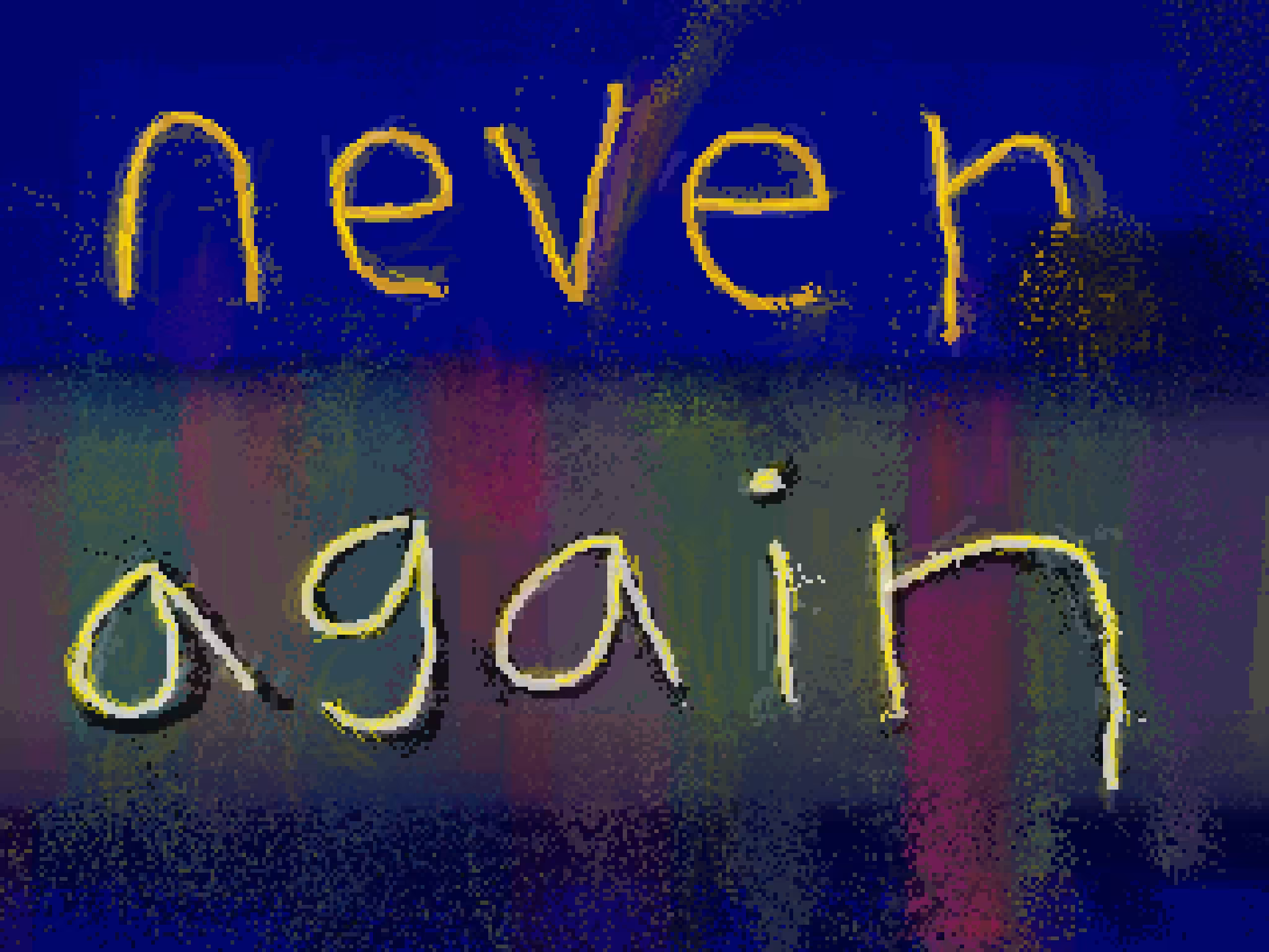 Never Again