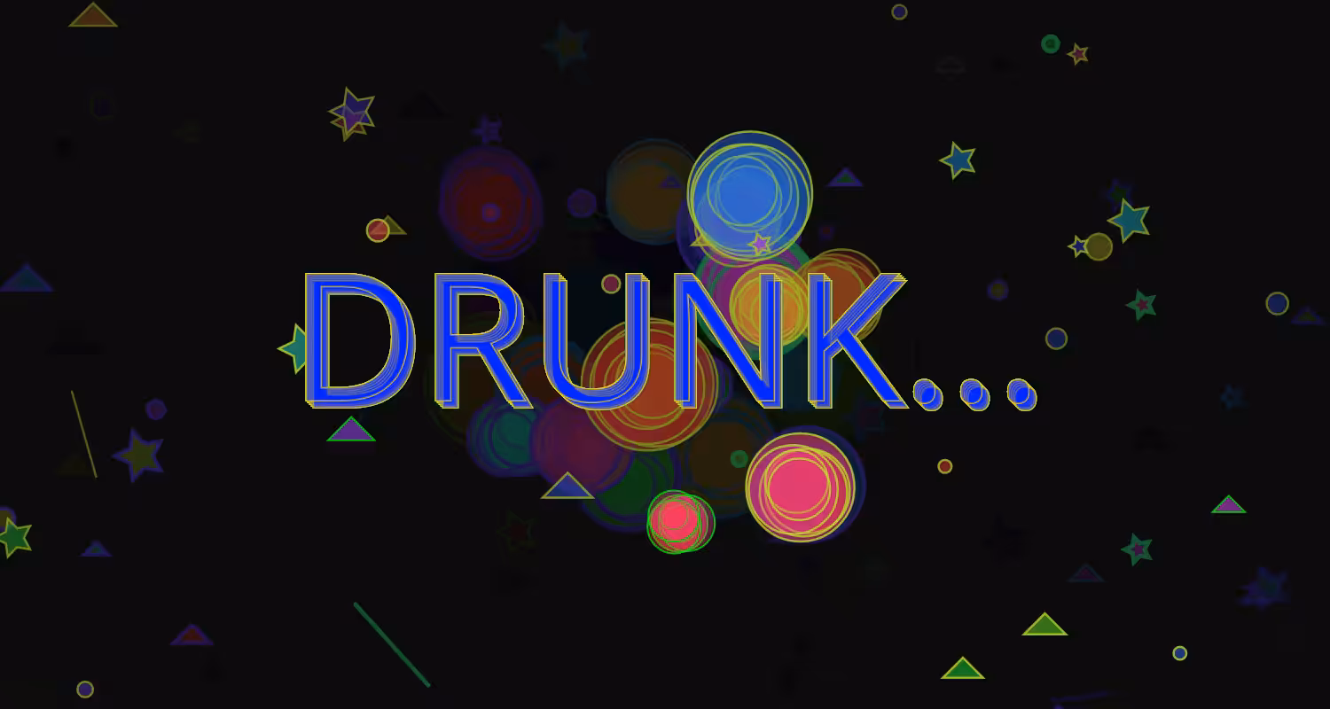 DRUNK... #7