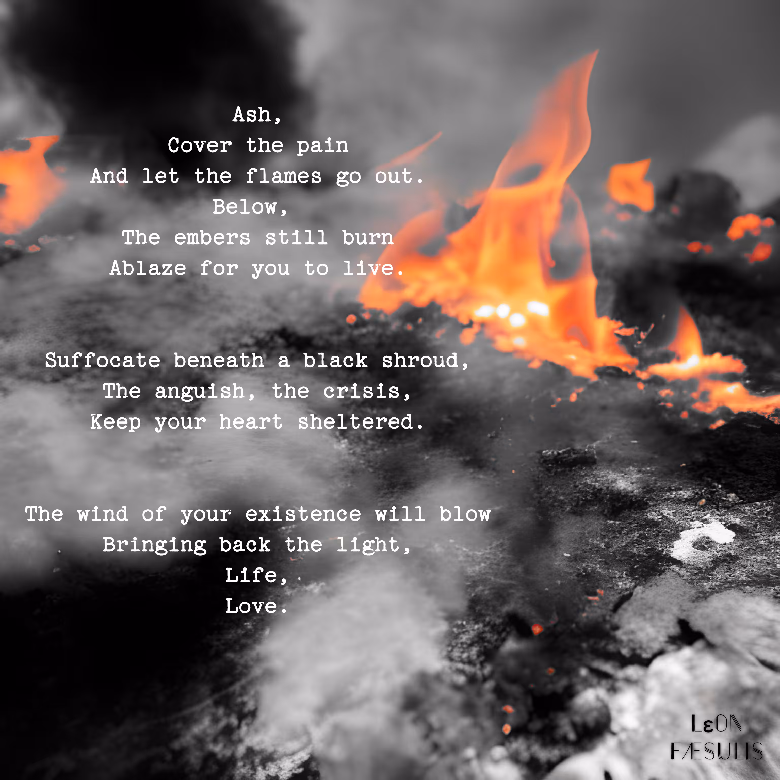 From Ashes to Light