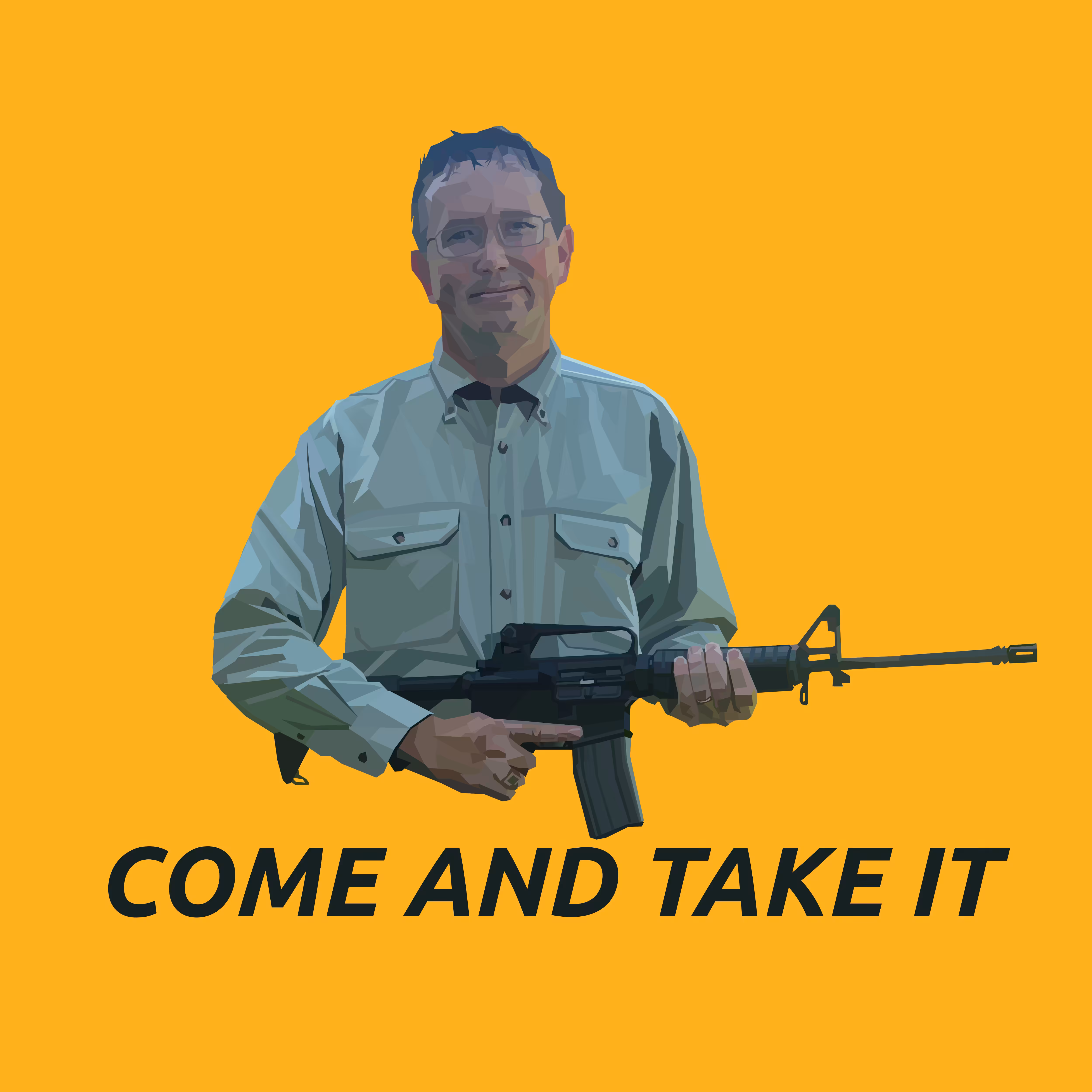 Come and Take It