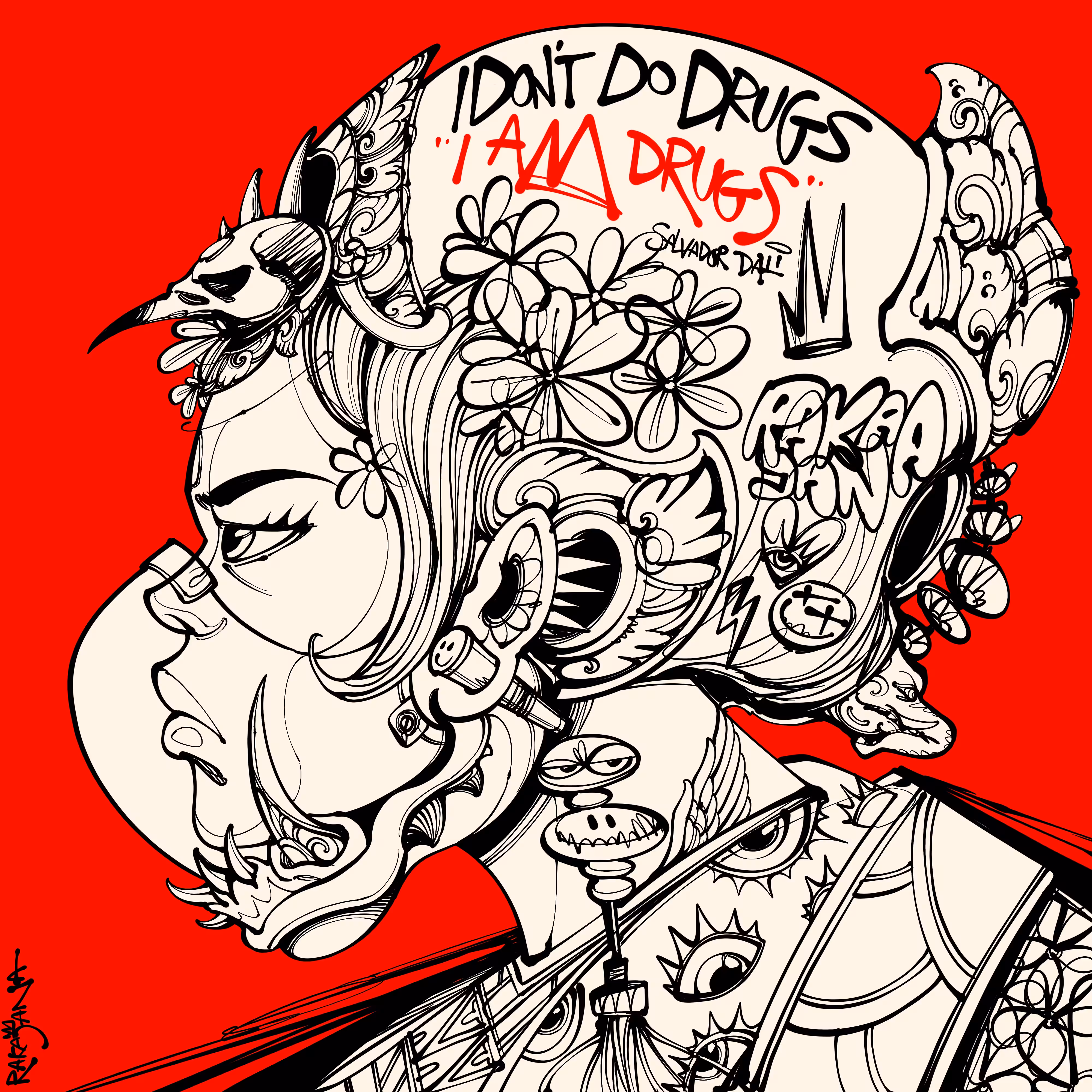 I don't do Drugs. I am Drugs!