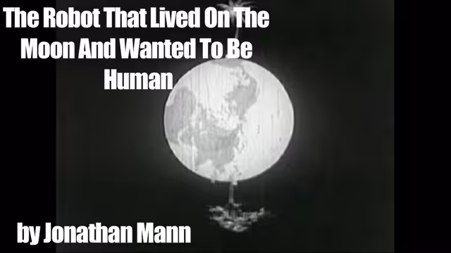 Song A Day: The Robot That Lived on the Moon and Wished It Were Human