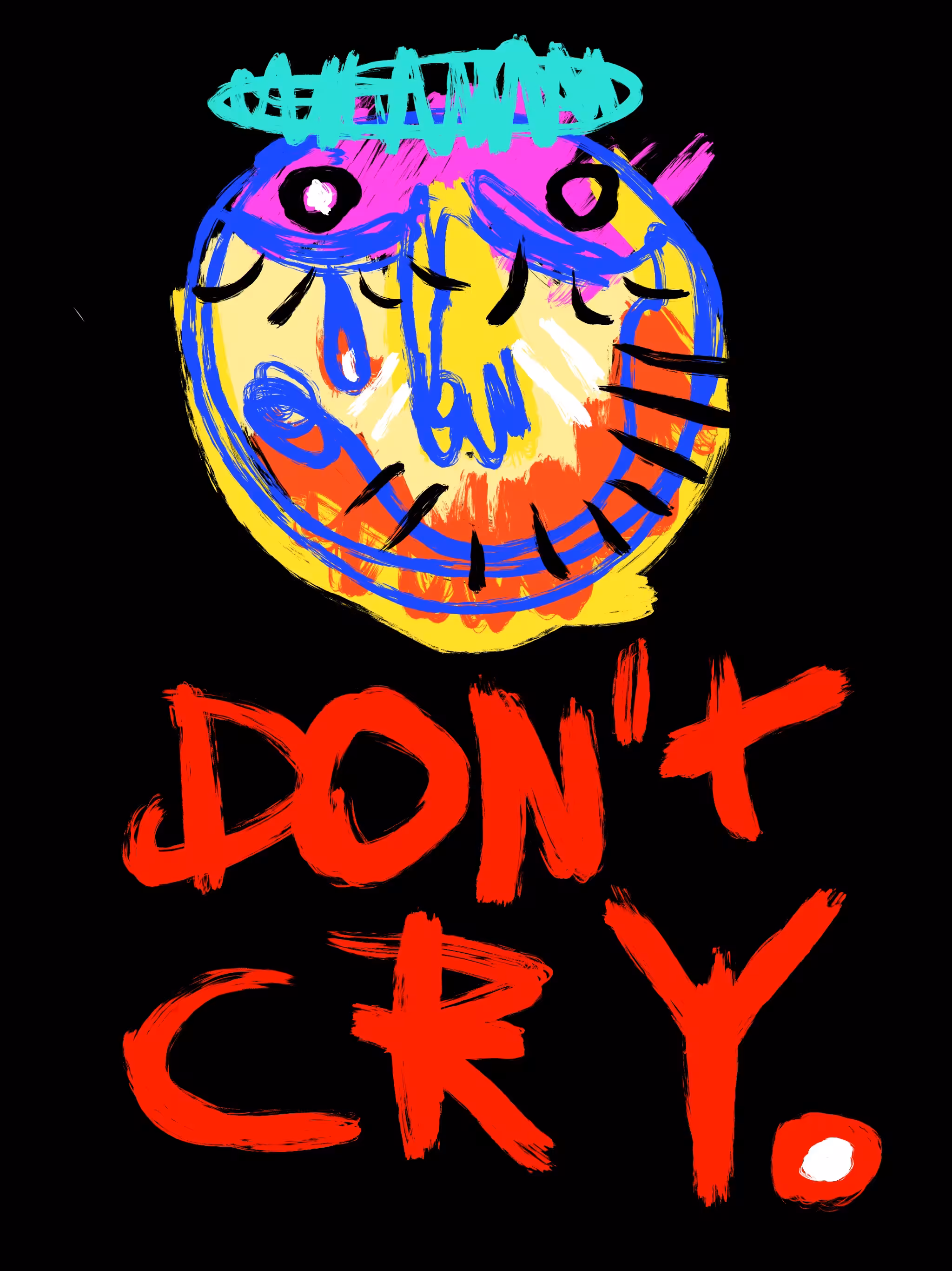 don't cry