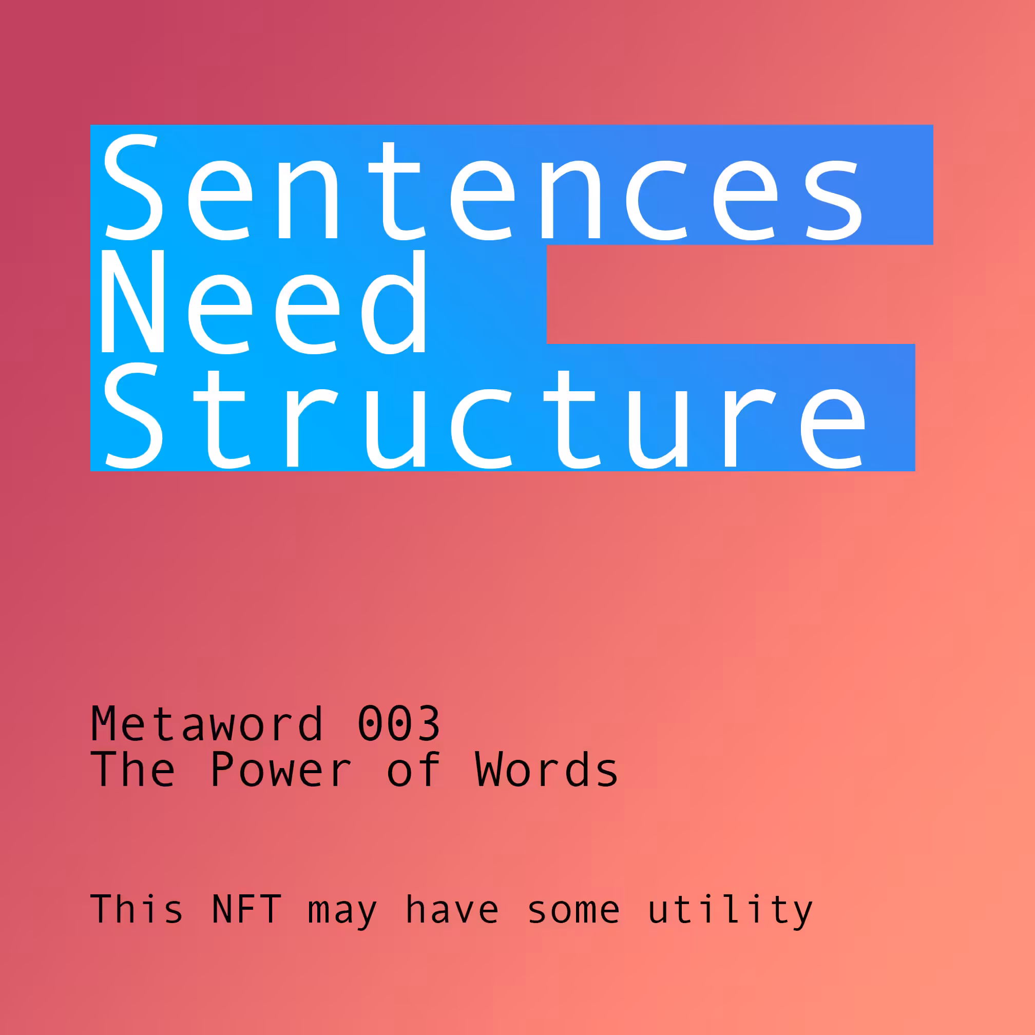 Metaword 003 // The Power of Words