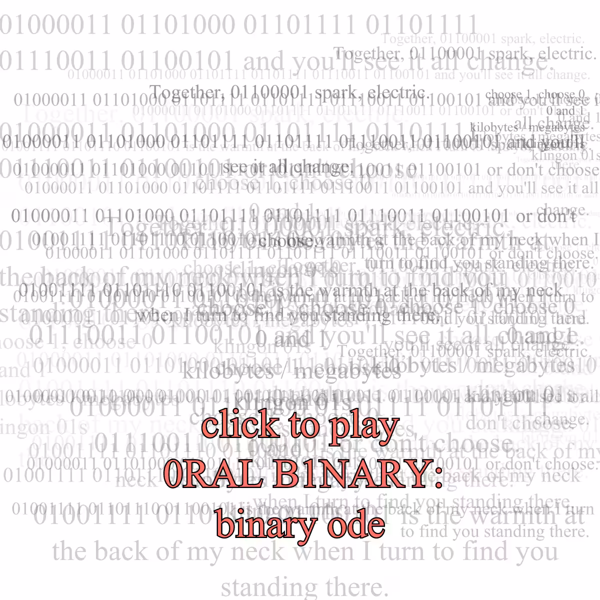 0RAL B1NARY: “BINARY ODE” #100