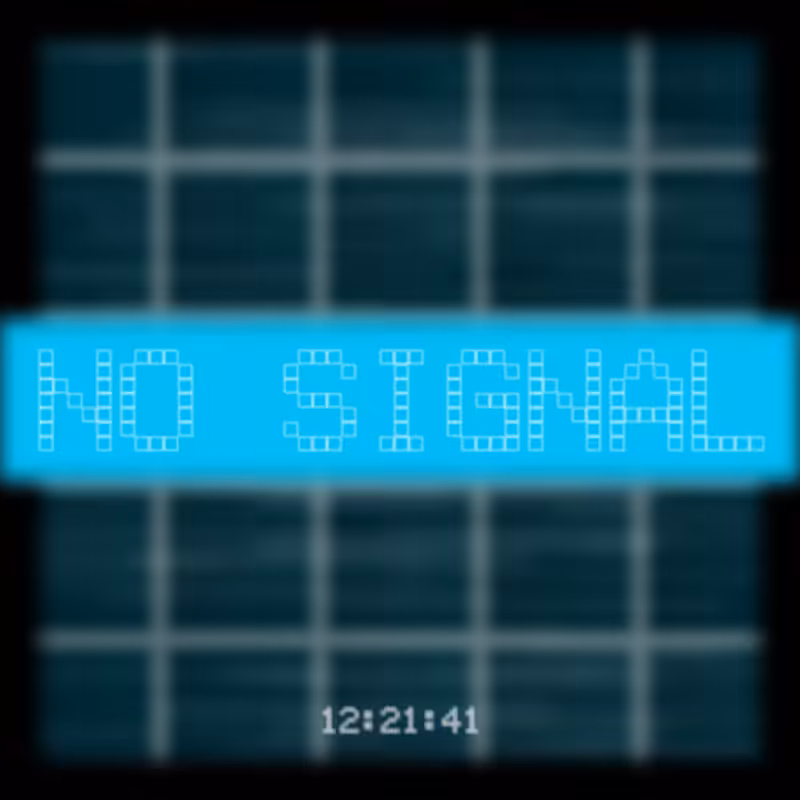 No Signal #235