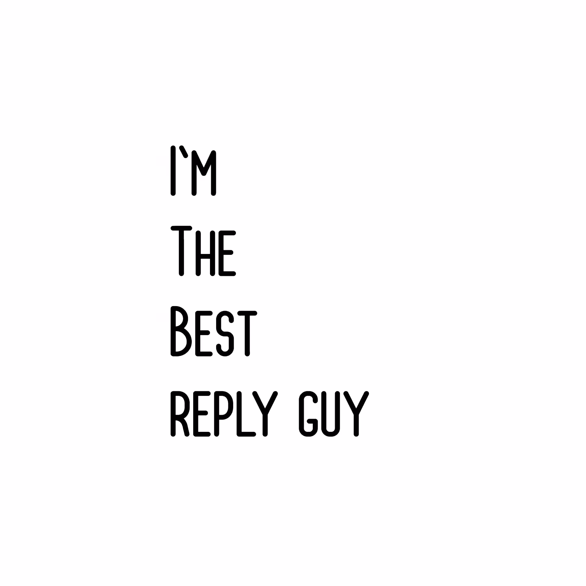 Rodeo posts: I'm The Best Reply Guy