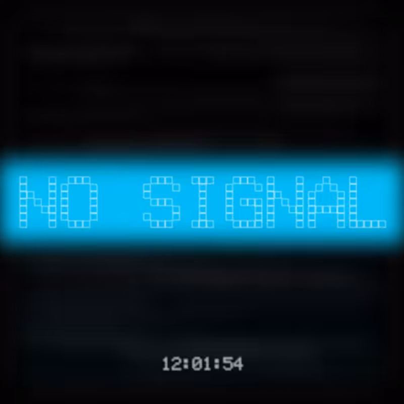 No Signal #32