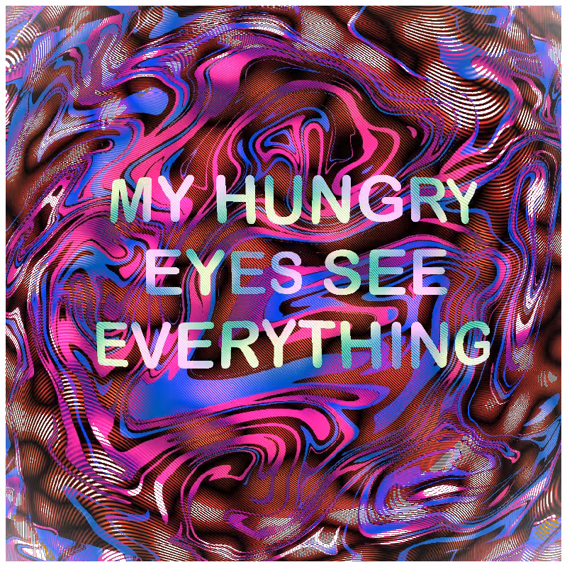 Hungry Eyes #31