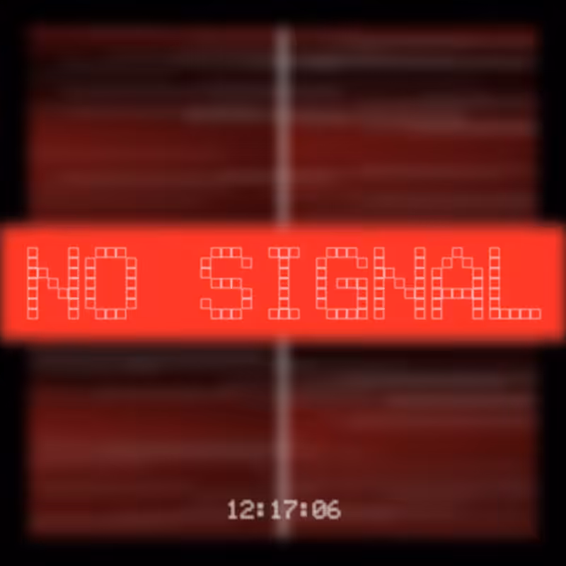 No Signal #183