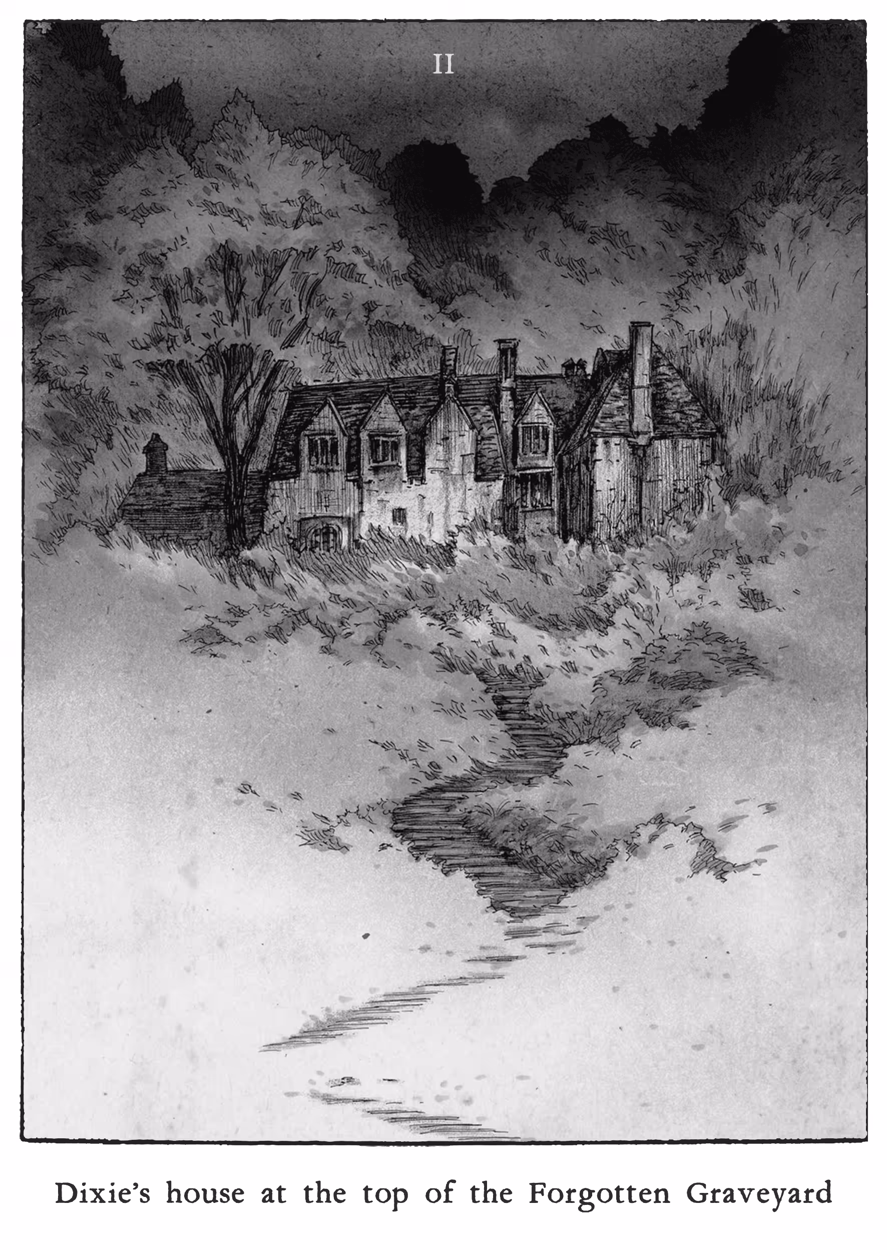 Dixie’s house at the top of the Forgotten Graveyard