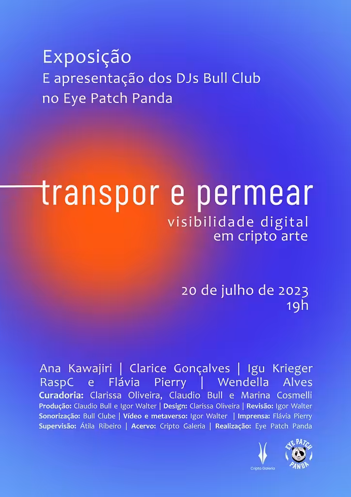 Cartaz e Texto curatorial da exposição "Transpor e Permear: visibilidade digital em cripto arte"