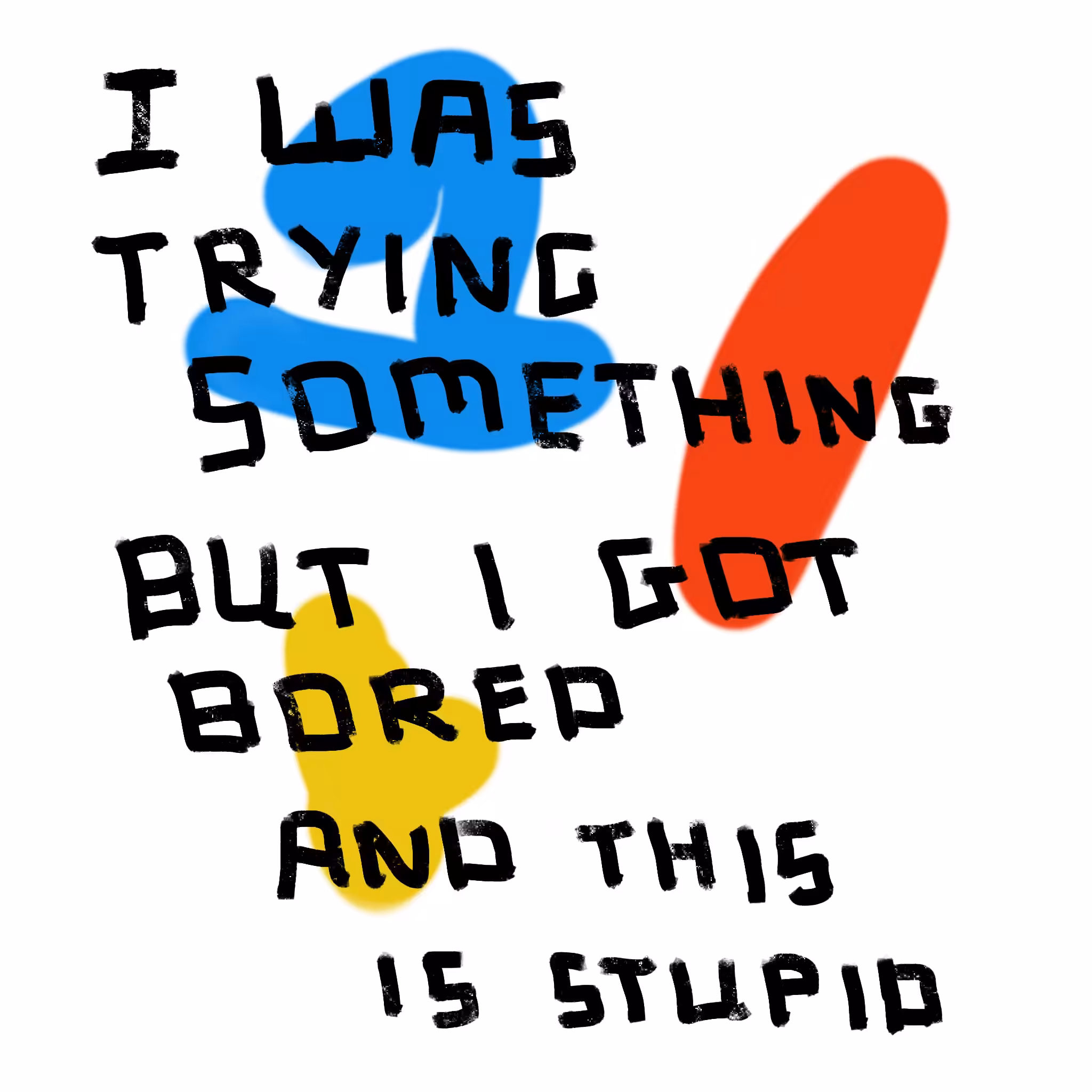 I WAS TRYING SOMETHING BUT I GOT BORED AND THIS IS STUPID