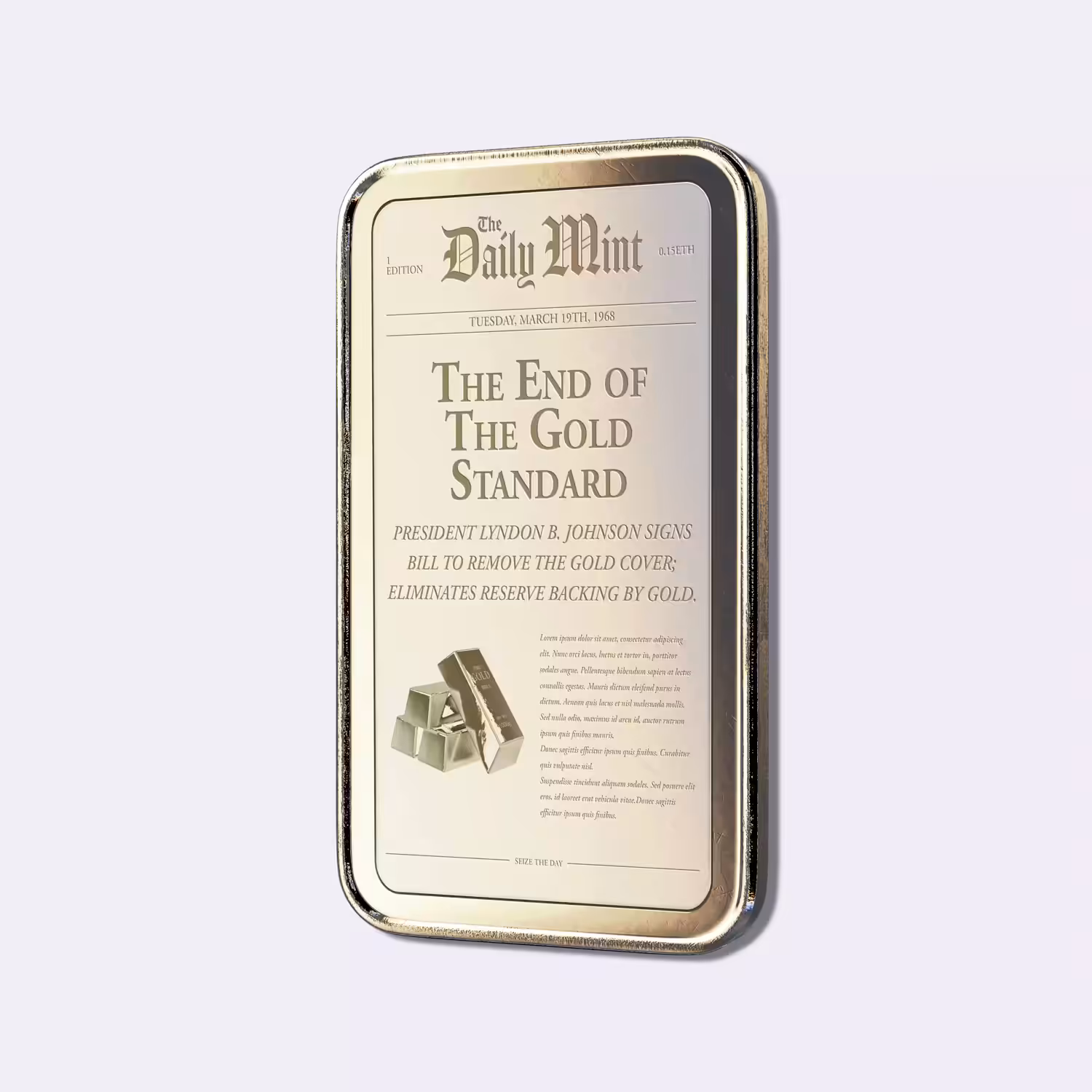 "The End of The Gold Standard"
