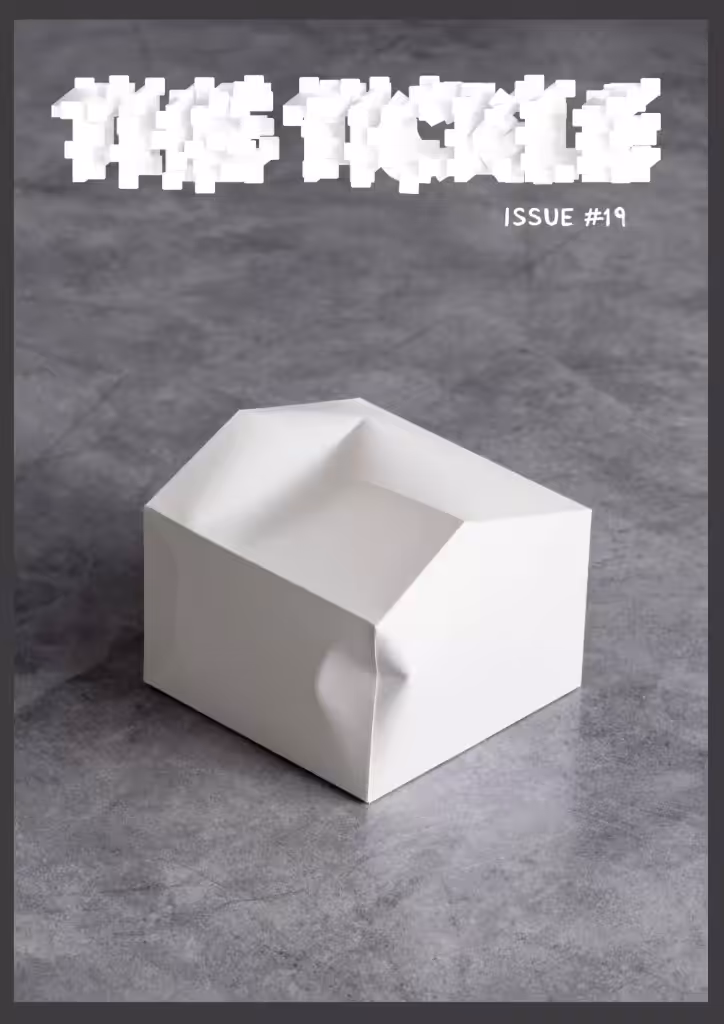 THE TICKLE - Issue #19