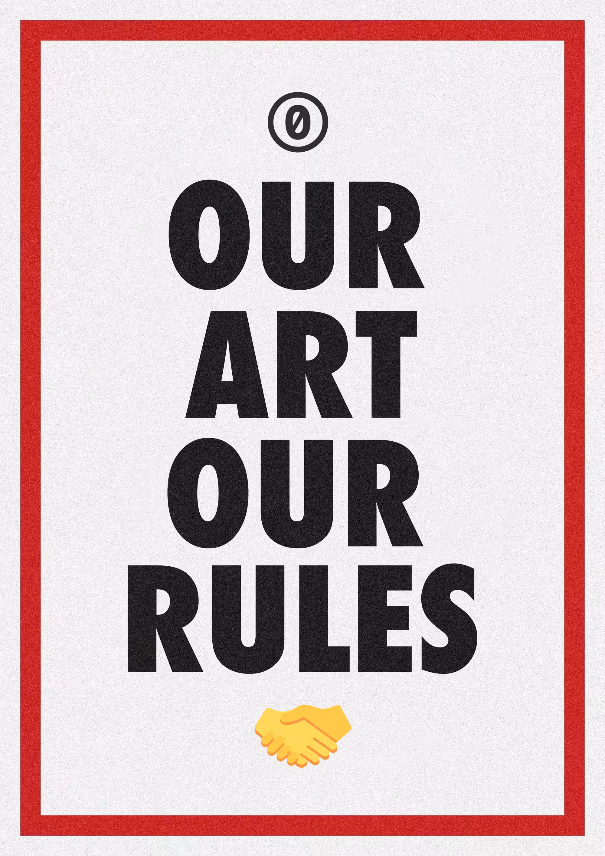 Our Art Our Rules