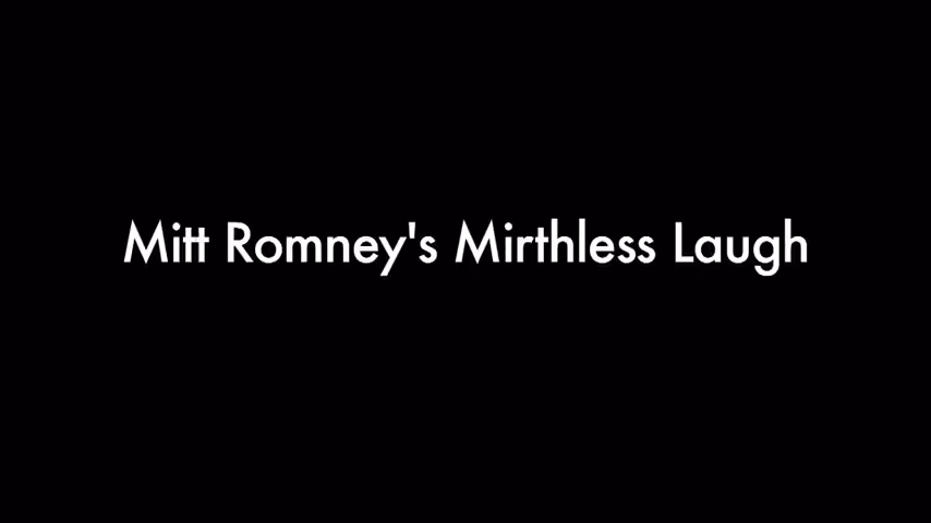 Mitt Romney's Mirthless Laugh