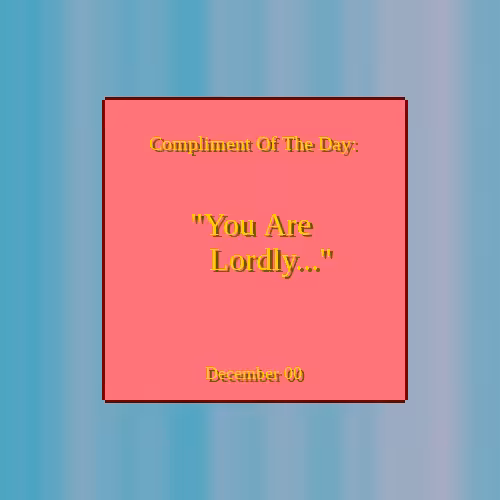 Compliment Of The Day #16