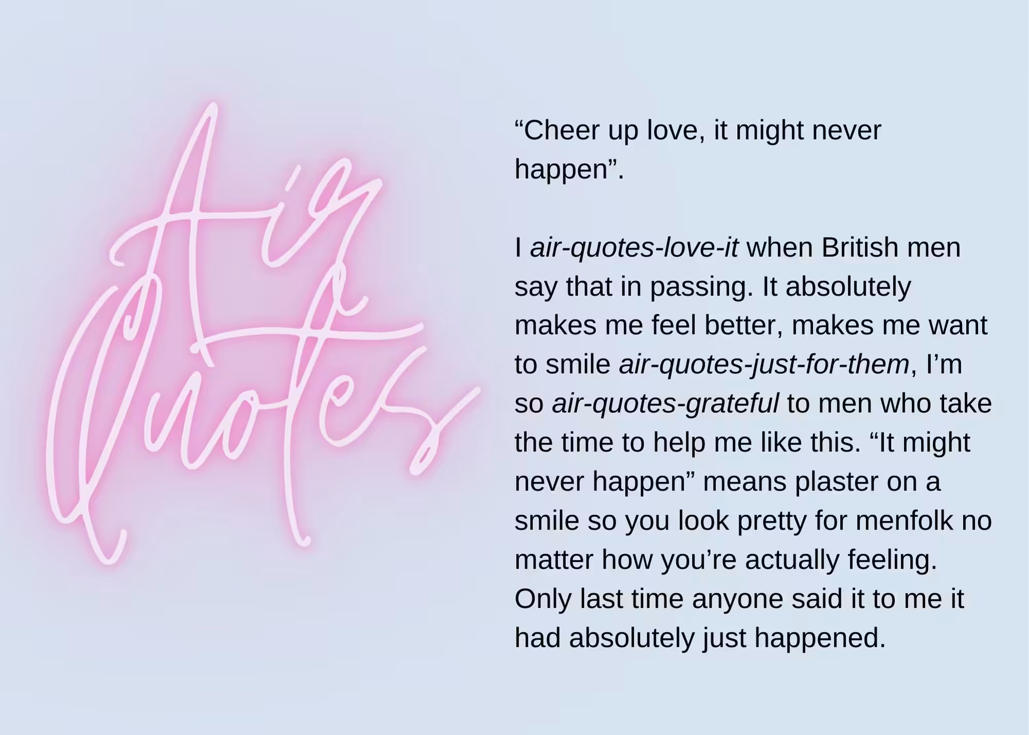 Air Quotes Just Smile
