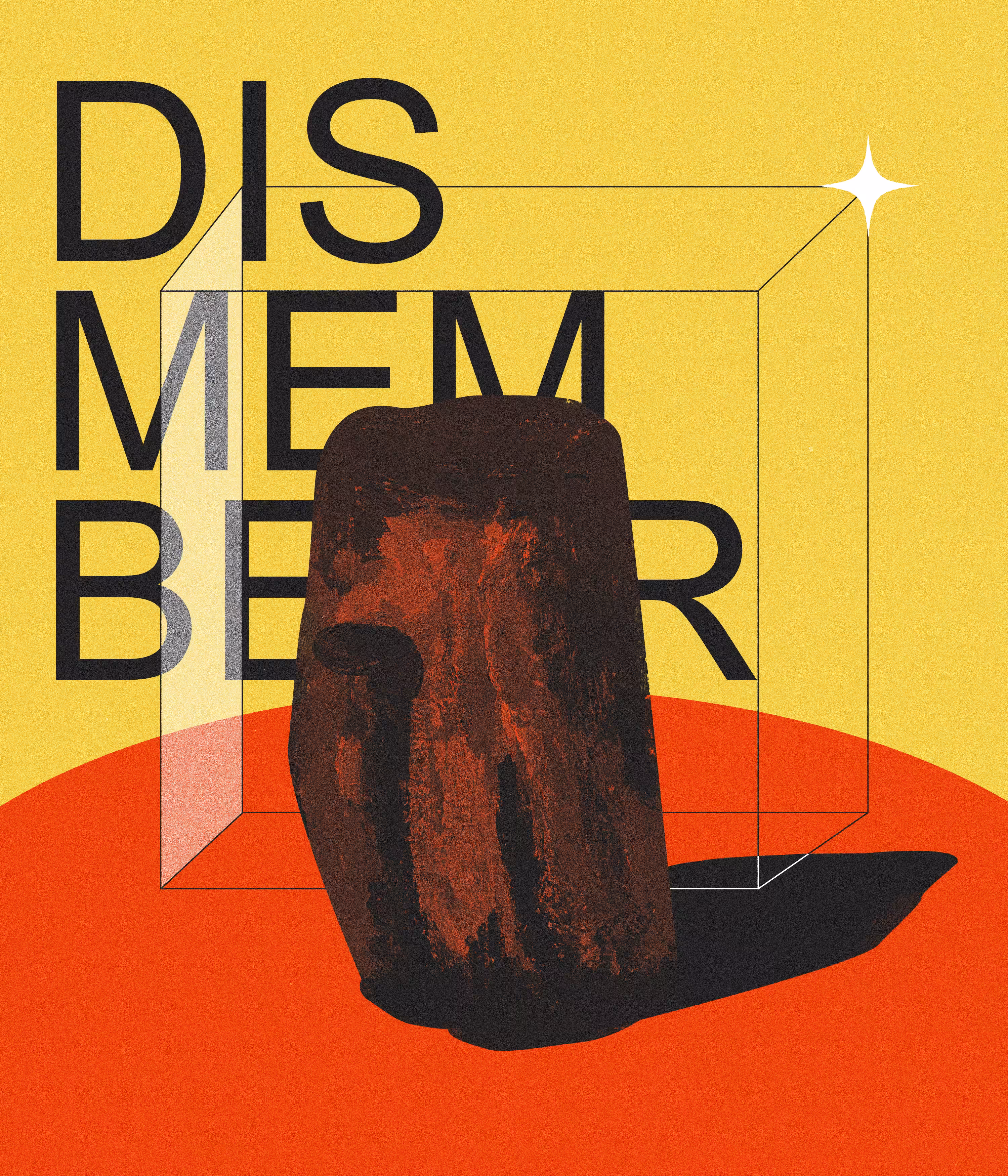 DISMEMBER