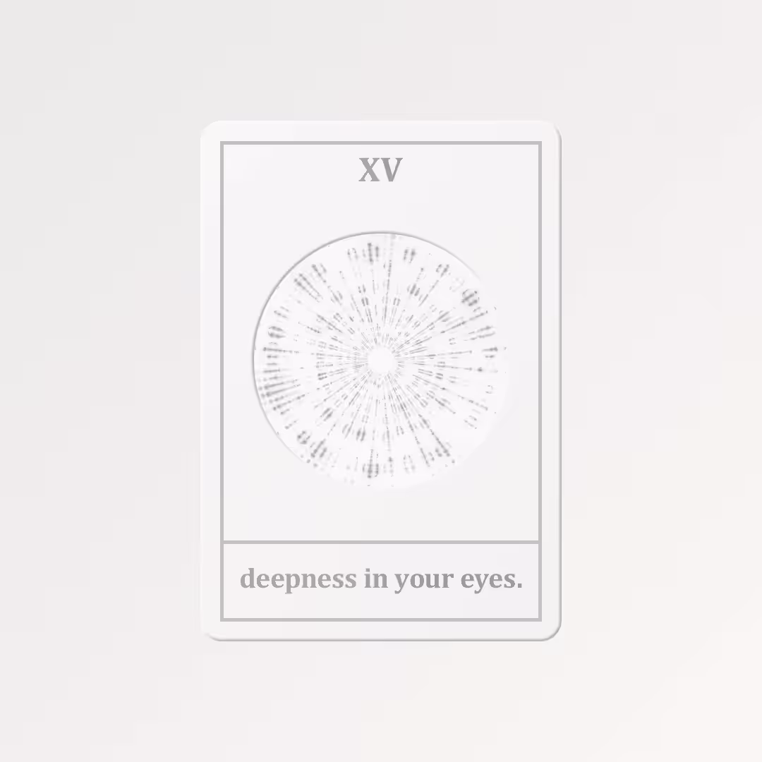Deepness in your eyes #15