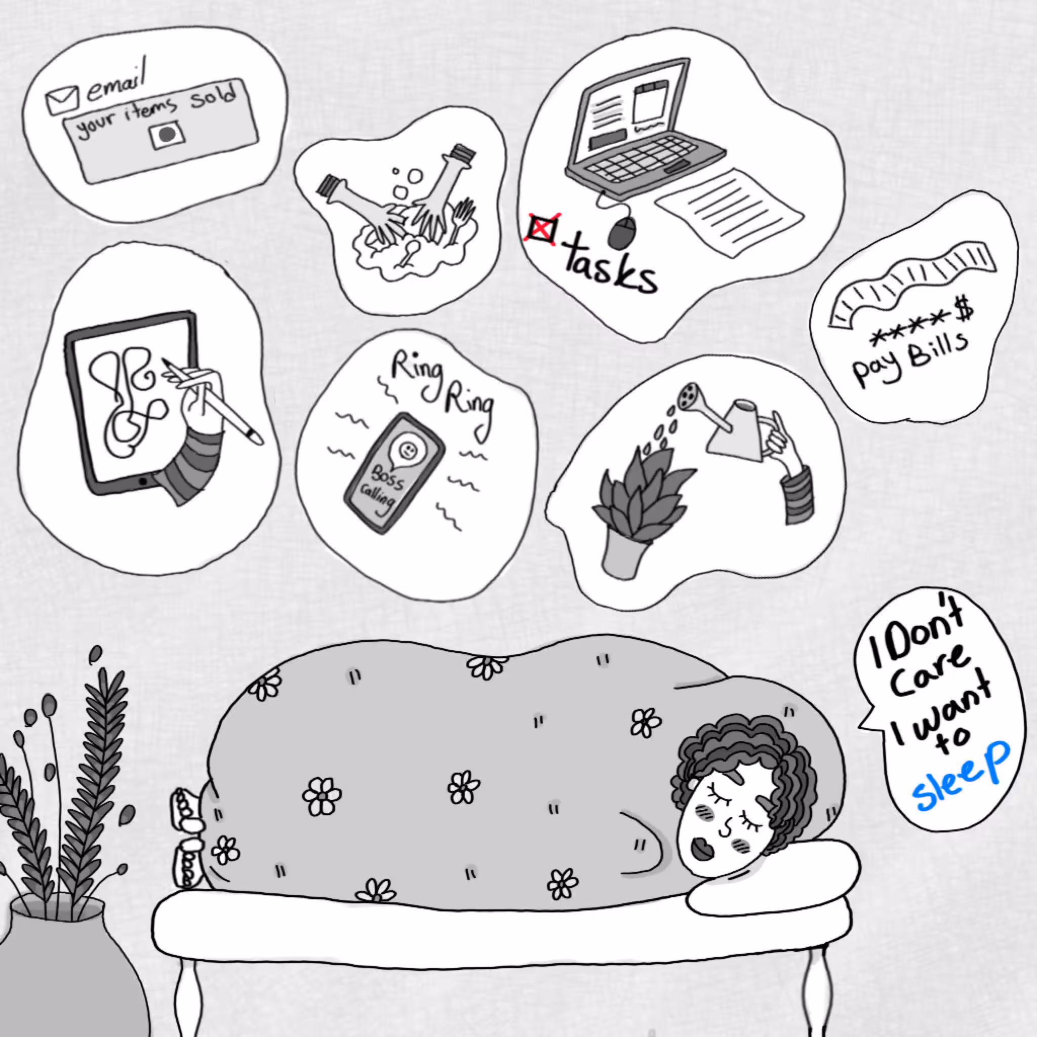 I don't care, I just want to sleep
