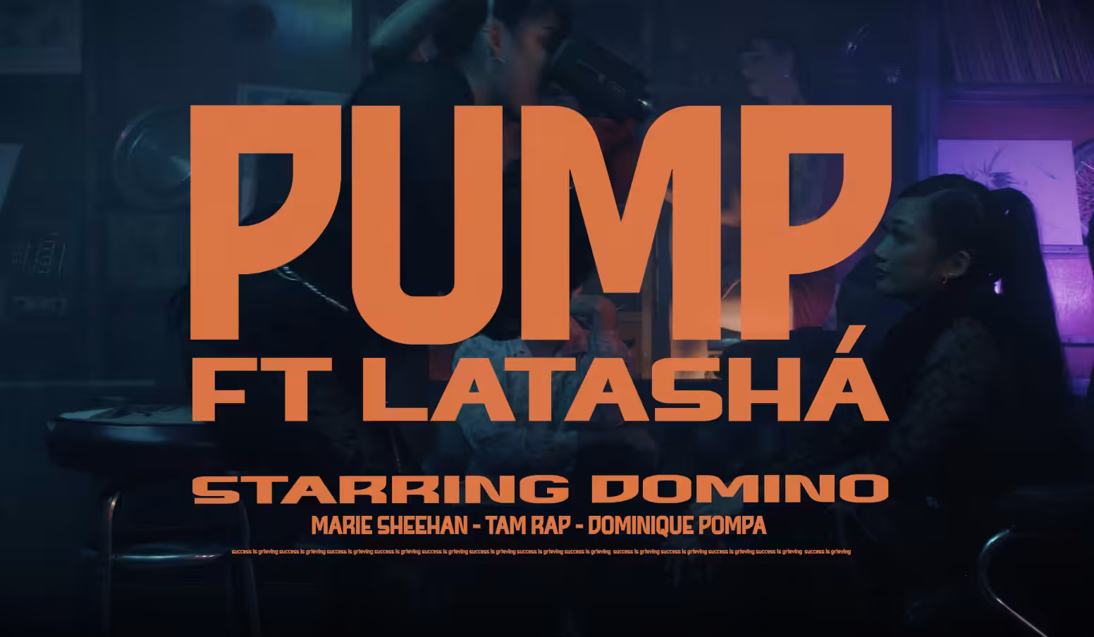 PUMP FT. LATASHÁ (OFFICIAL VIDEO)