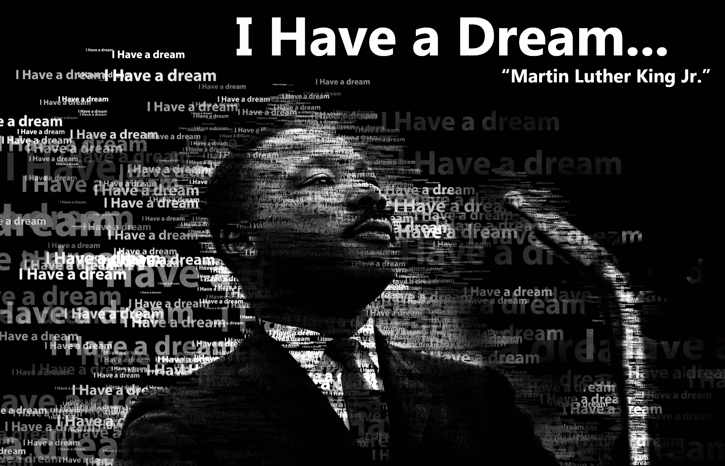 I Have a Dream