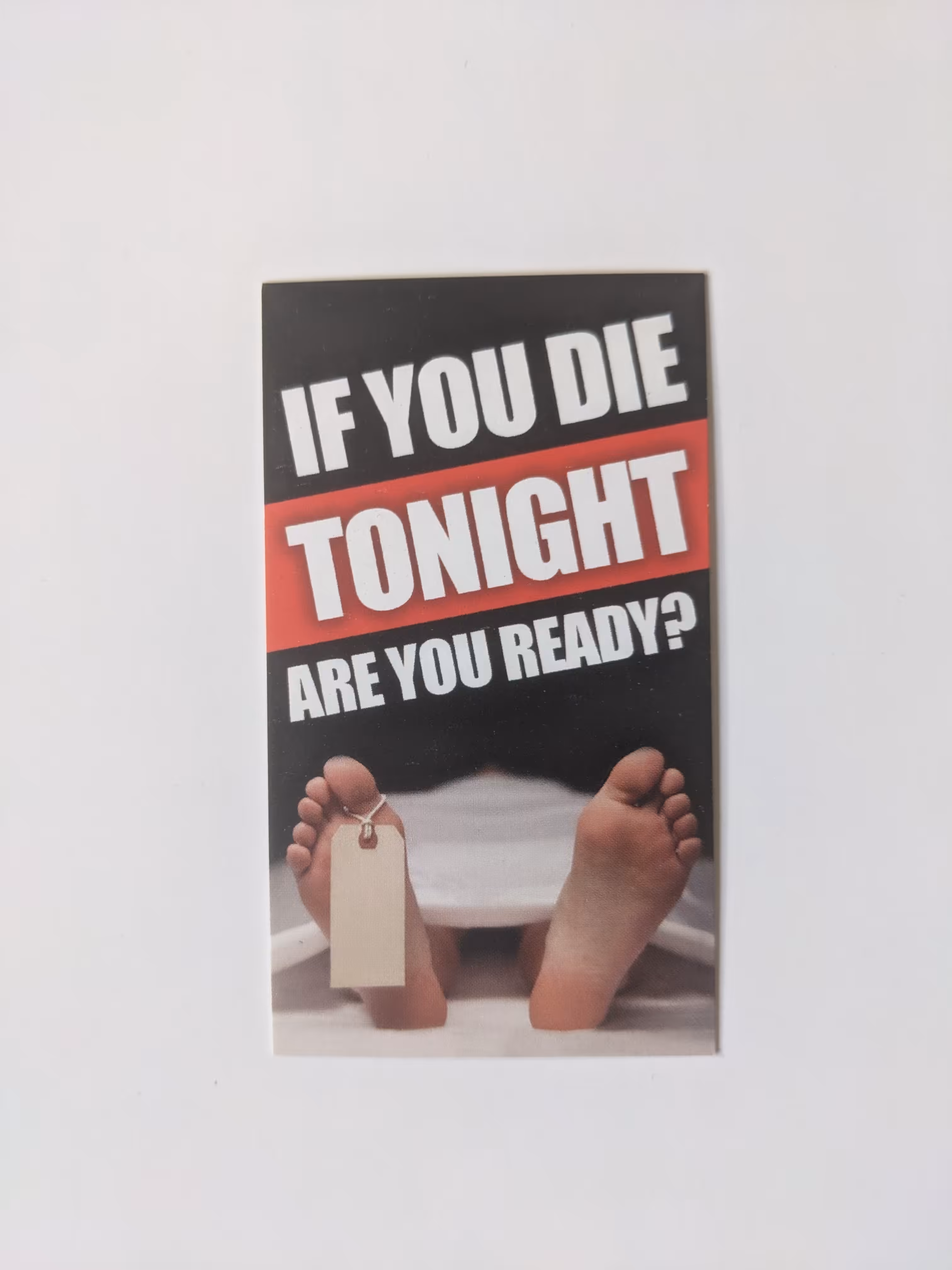 If You Die Tonight Are You Ready?
