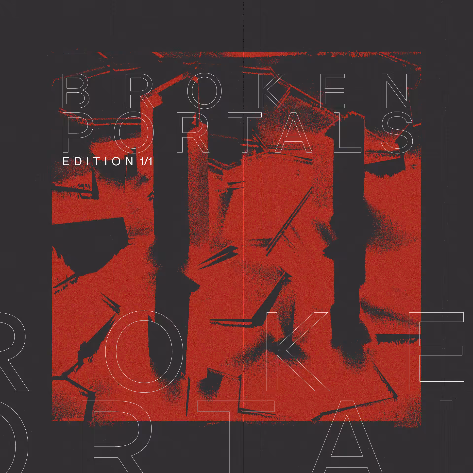 • Broken Portals #00 • Single Edition