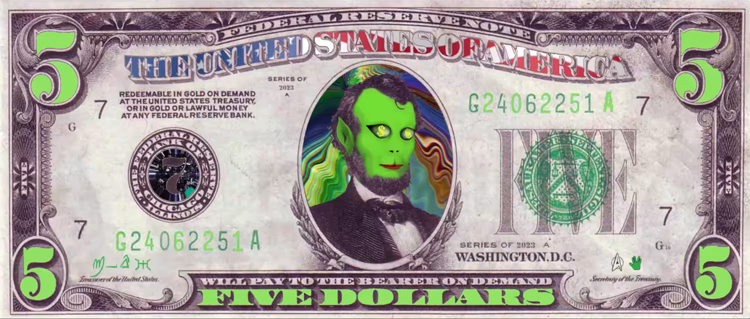 FIVE ALIEN DOLLARS