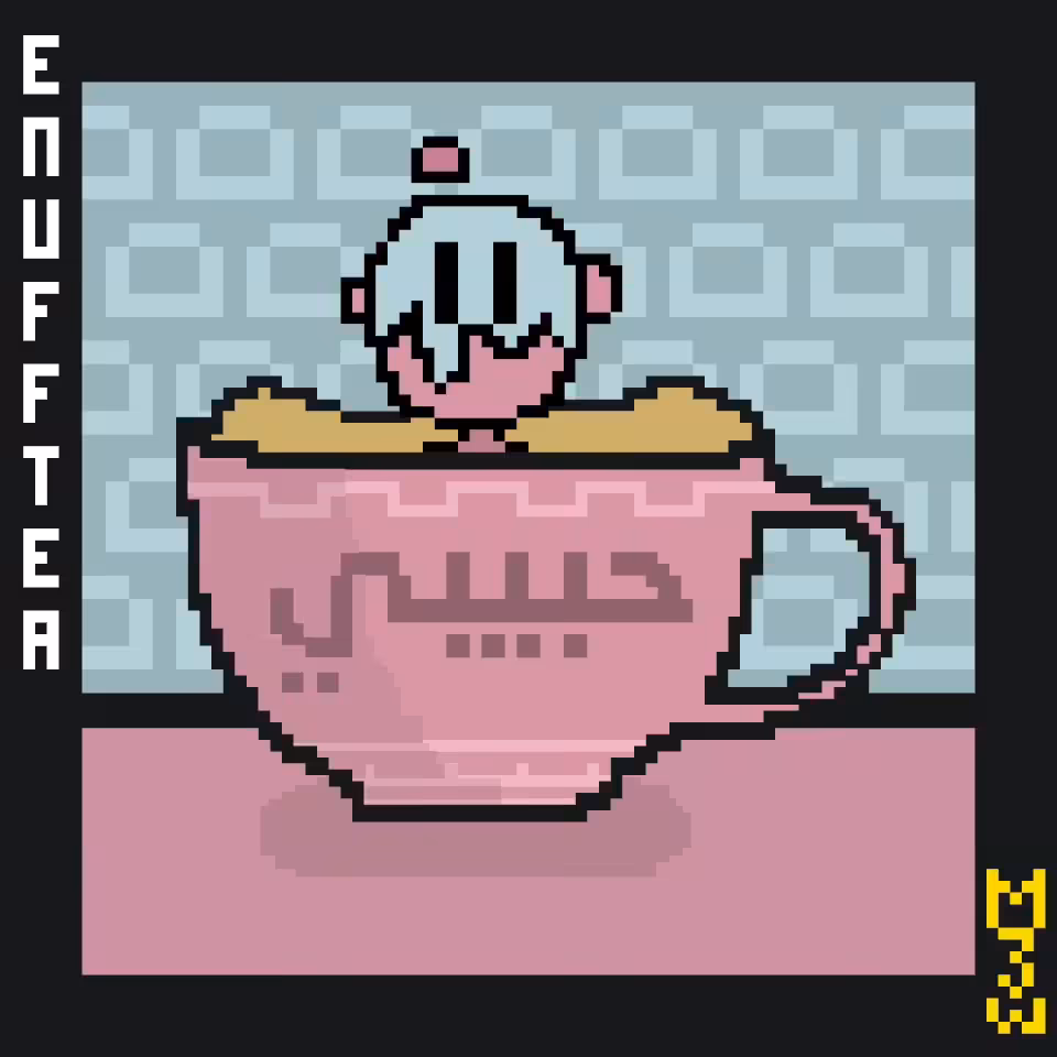 ENUFFTEA #02 Habibi