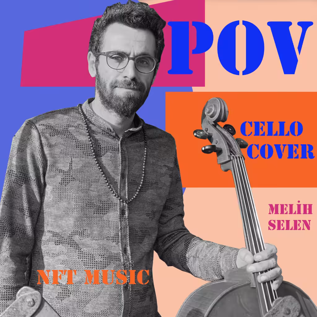 POV - Cello Cover -NFT Music
