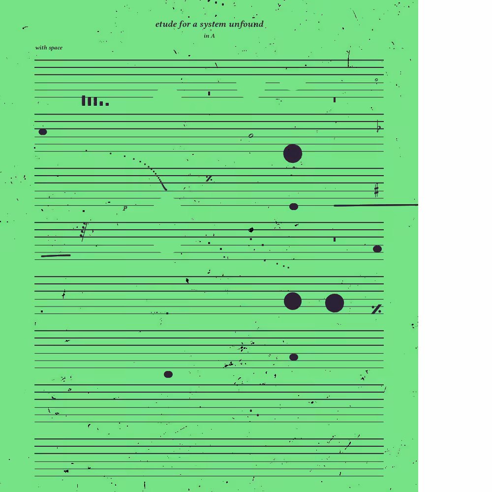 etude for a system unfound #241
