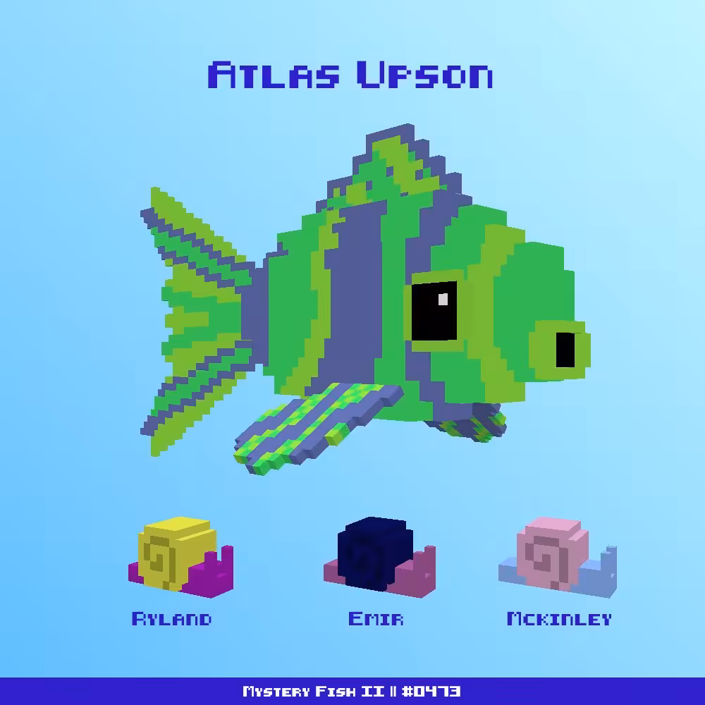 Atlas Upson :: Mystery Fish 0473/1000