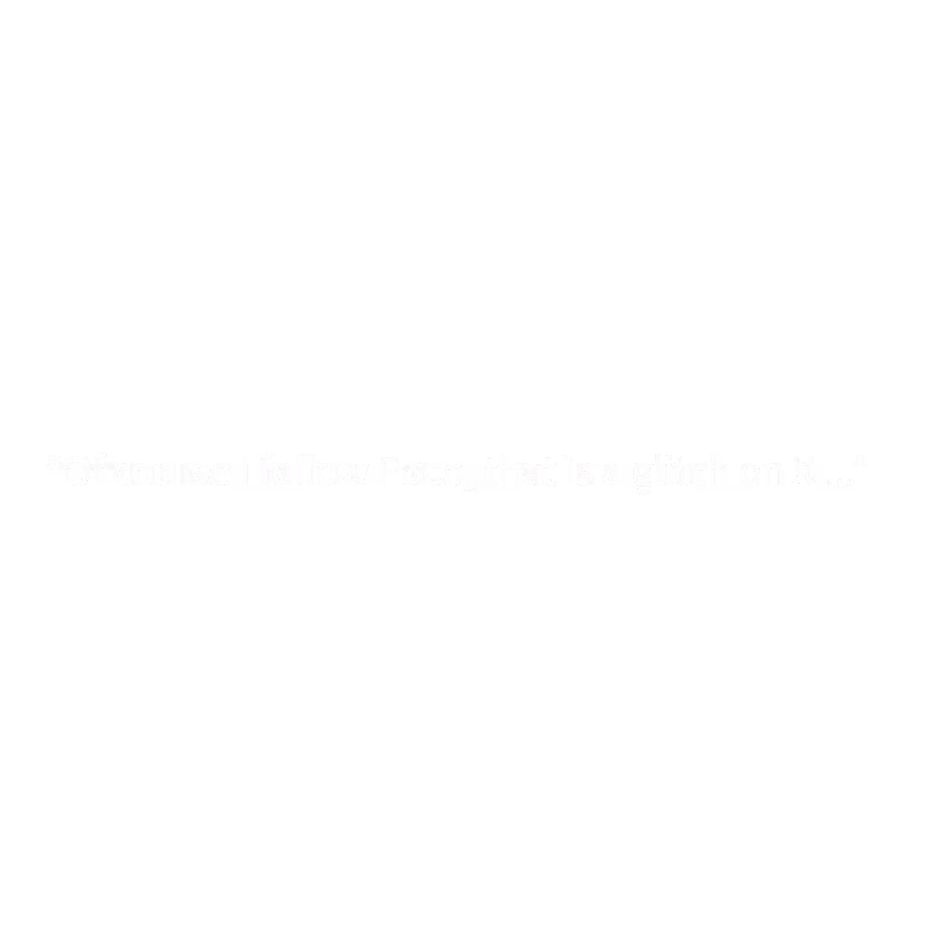 Of course I follow ...