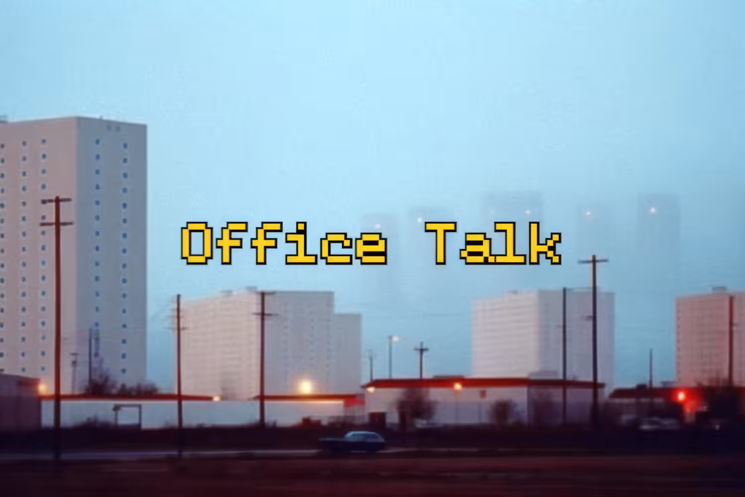 office talk