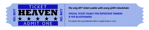 NFT Ticket to Heaven: NFT TICKET TO HEAVEN - BLUE - BLASPHEMERS - #B677