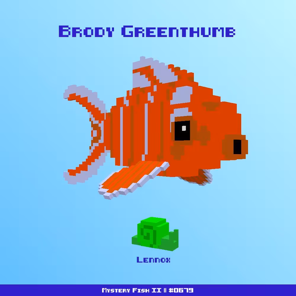 Brody Greenthumb :: Mystery Fish 0679/1000 