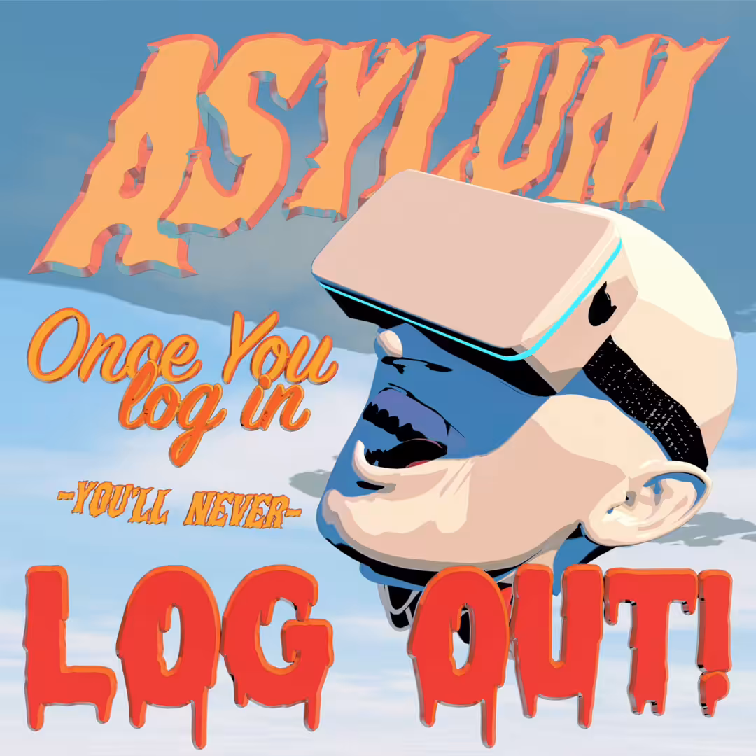Asylum Propaganda 
