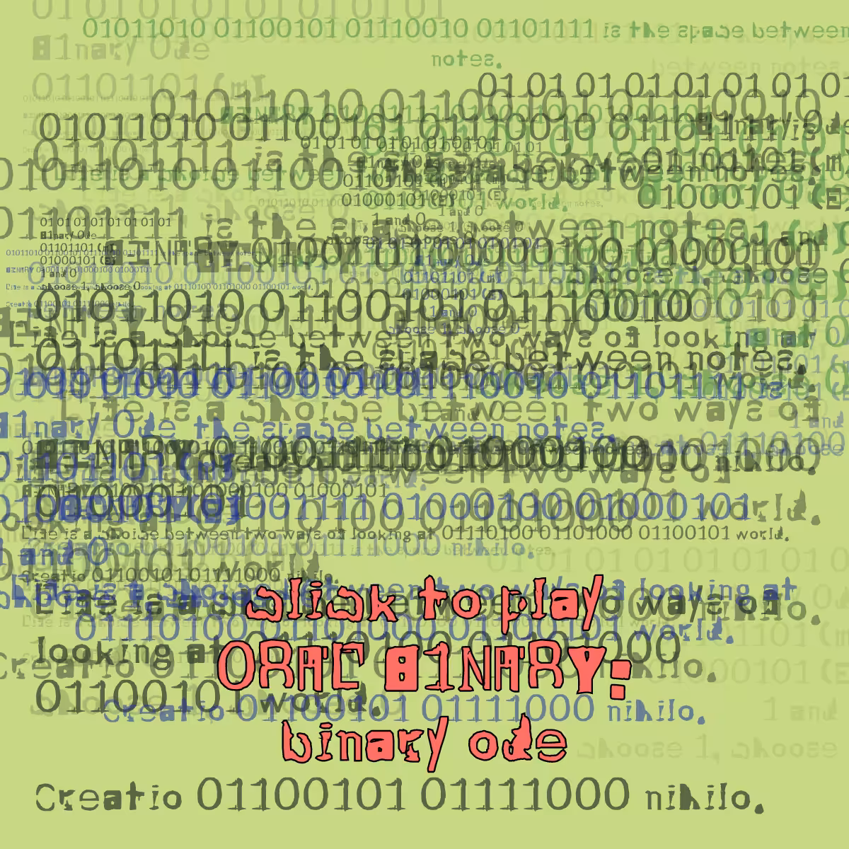 0RAL B1NARY: “BINARY ODE” #199