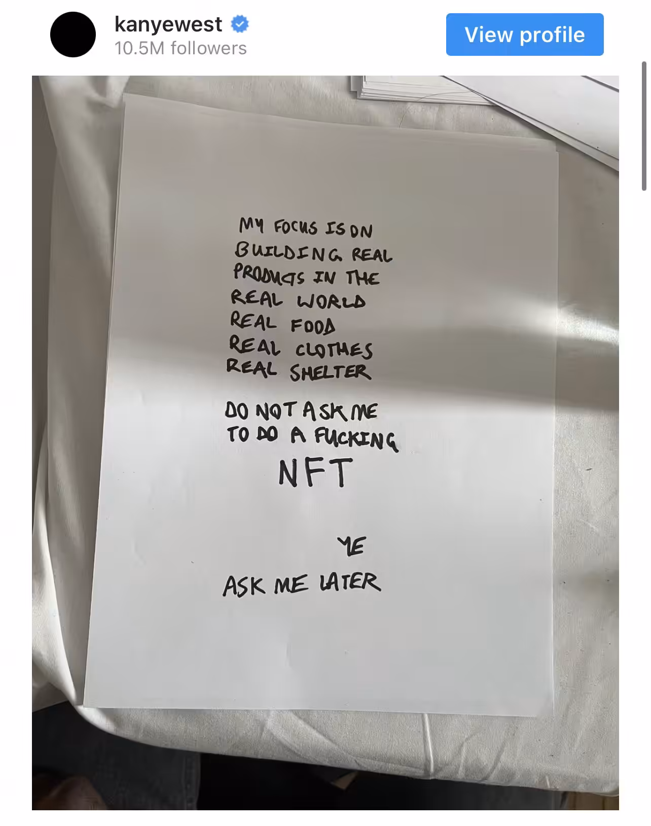 Don't ask me to do a fucking NFT - Ye