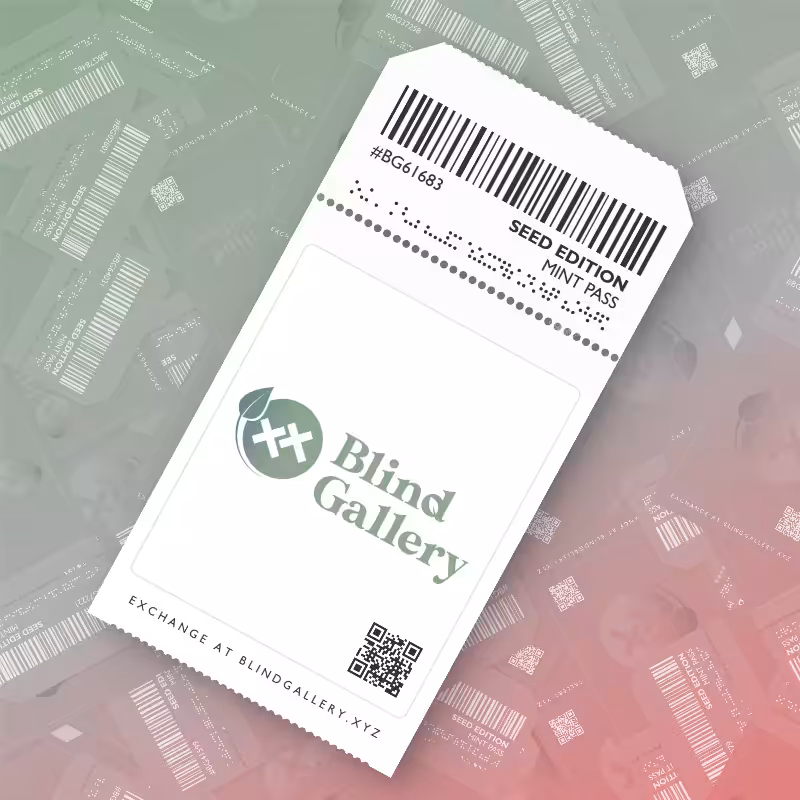 Blind Gallery Mint Pass (Seed Edition) #742