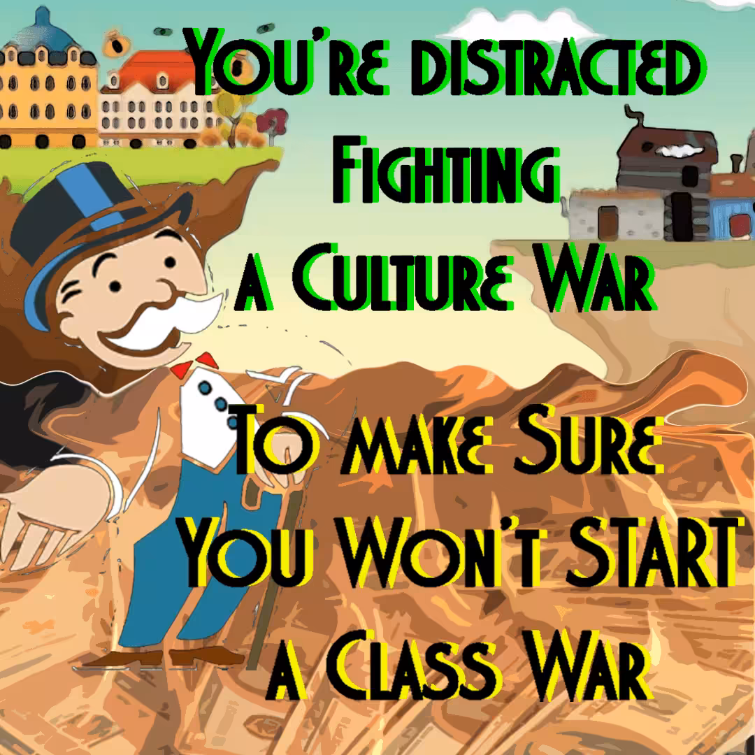 Start A Class War!