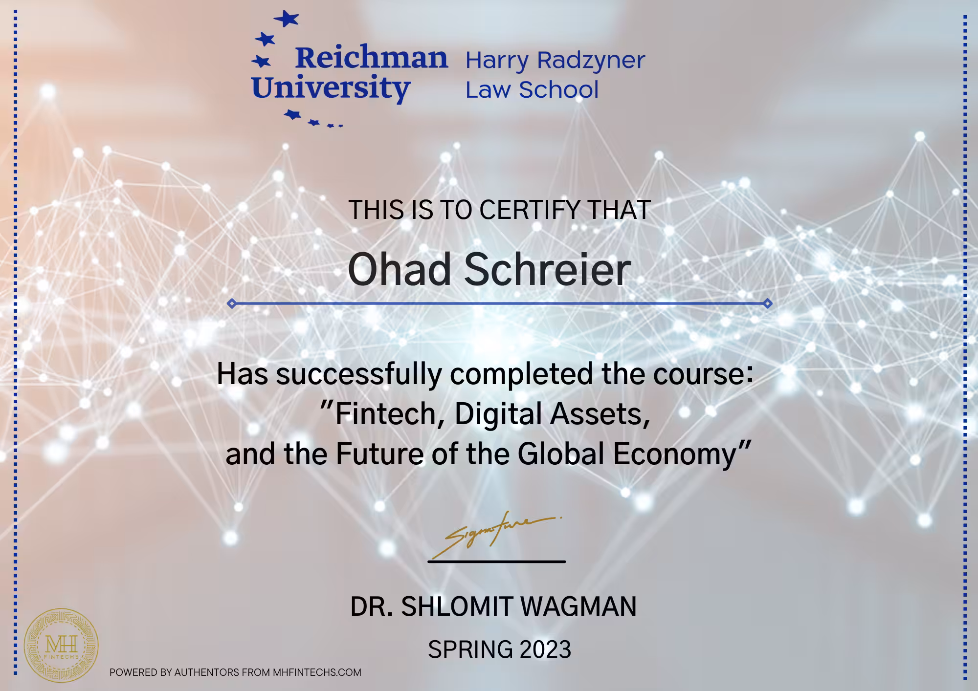 Course Certificate: "Fintech, Digital Assets, and the Future of the Global Economy"