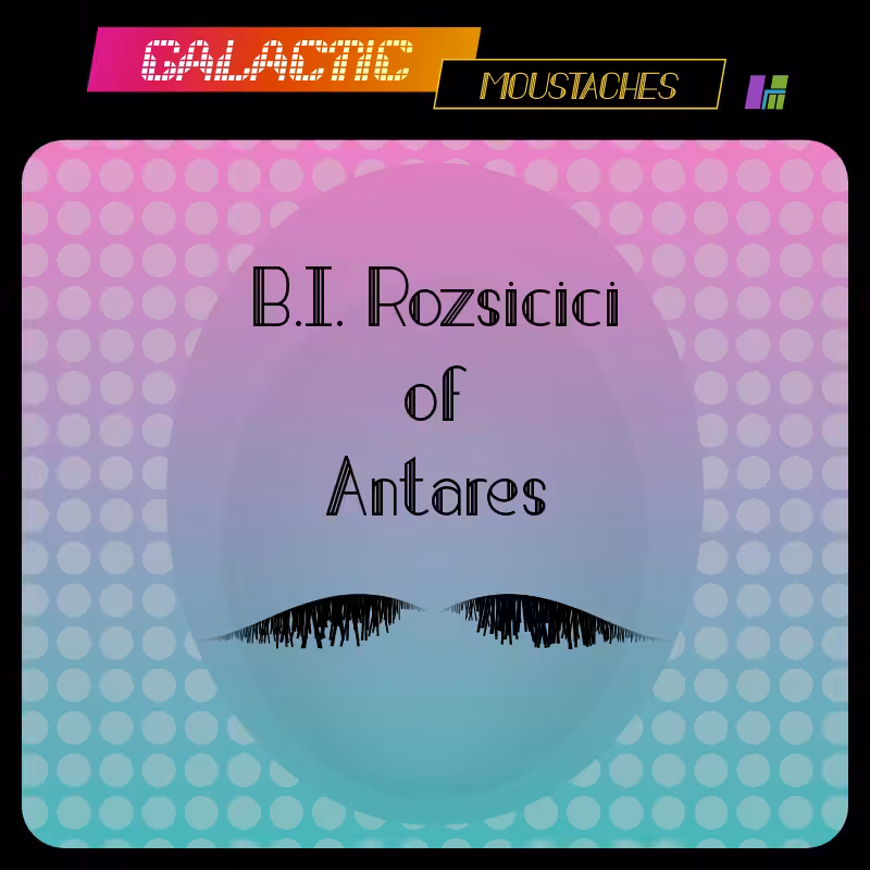 Galactic Moustaches