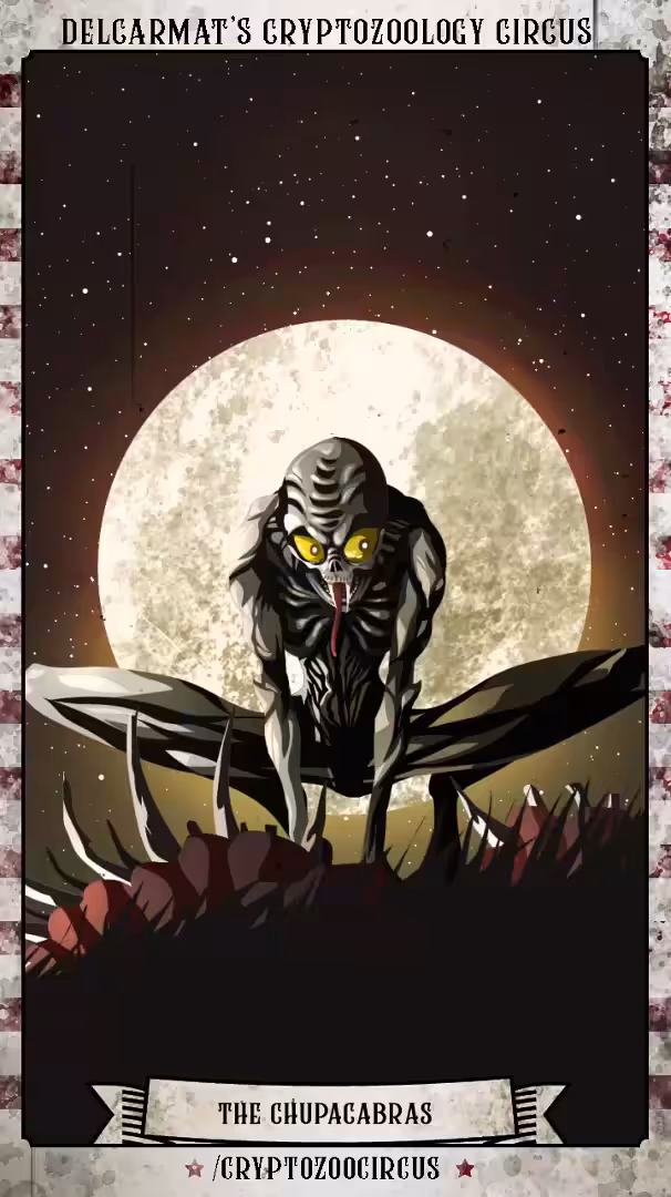 Circus cryptid #3: the Chupacabras