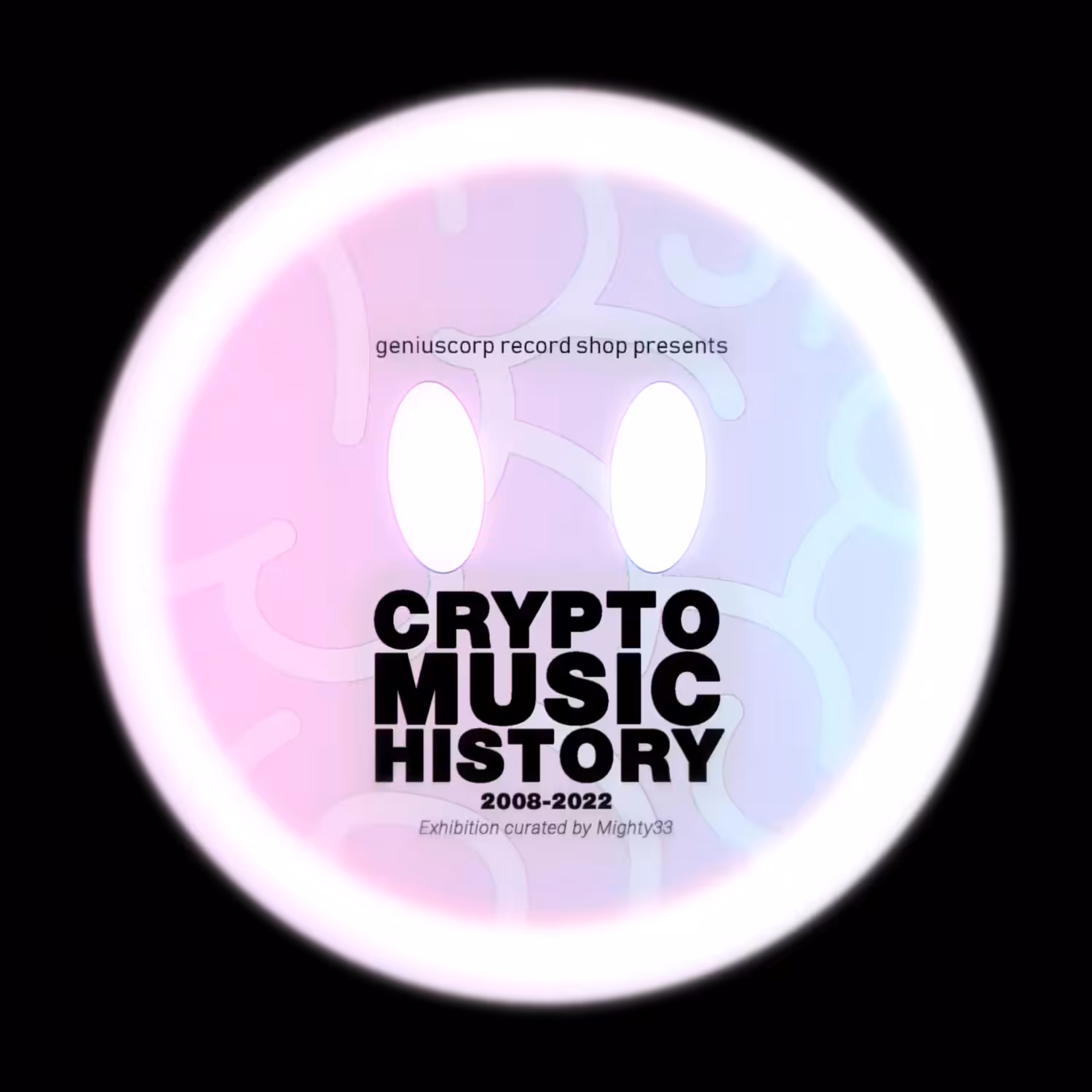 CRYPTO MUSIC HISTORY 2008 - 2022 Exhibition